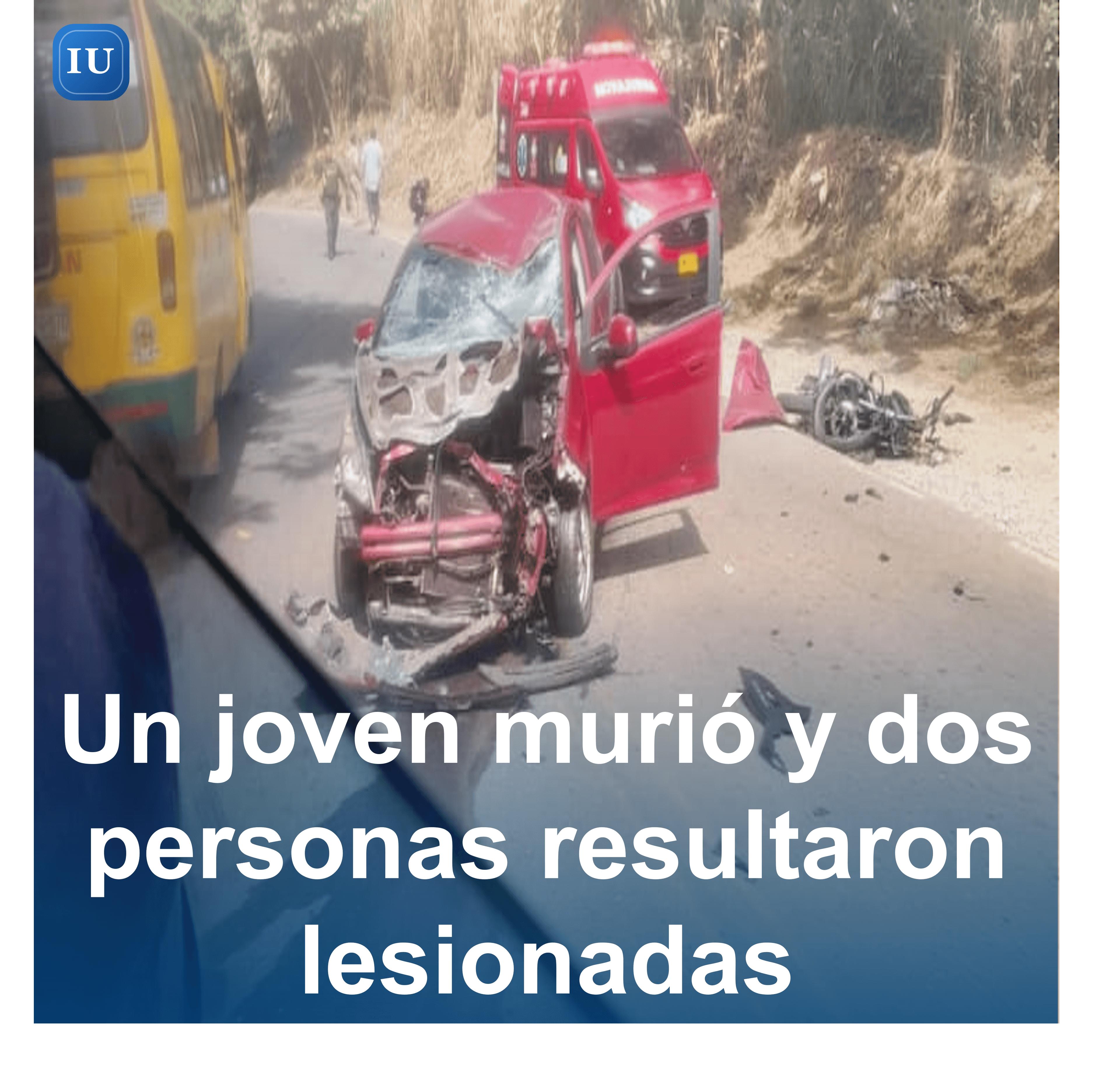 Un joven murió y dos personas resultaron lesionadas