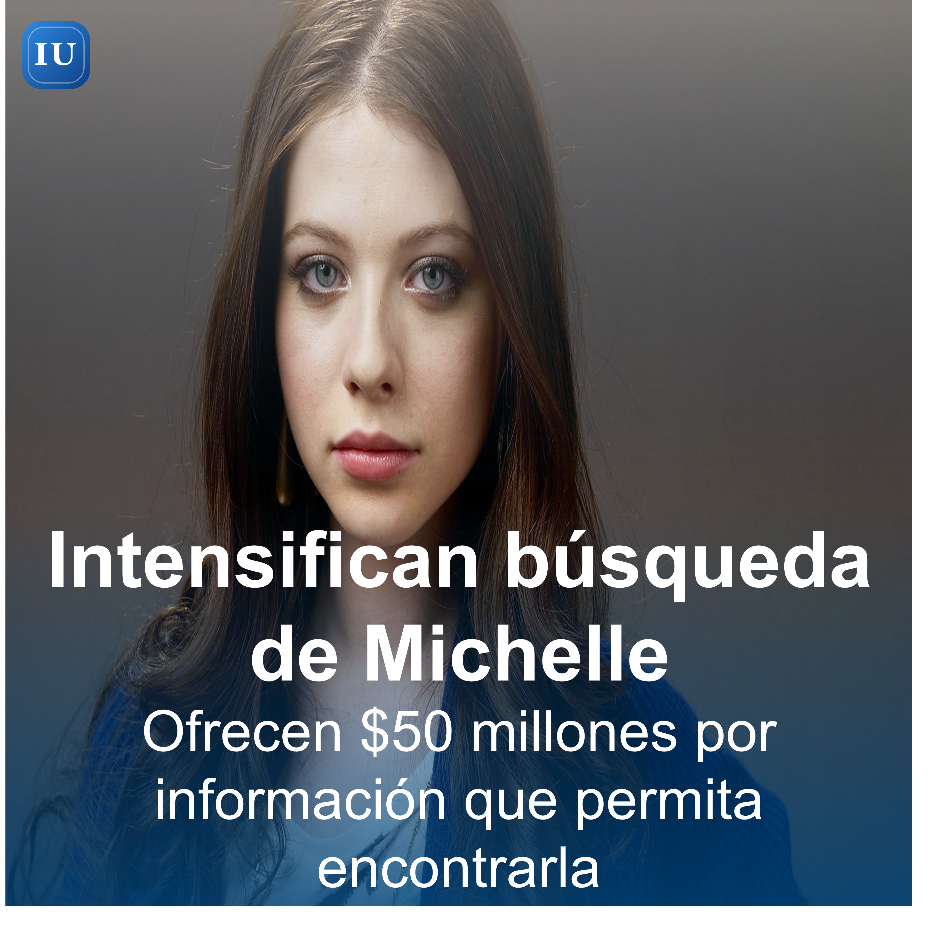 Ofrecen $50 millones por información que permita encontrarla