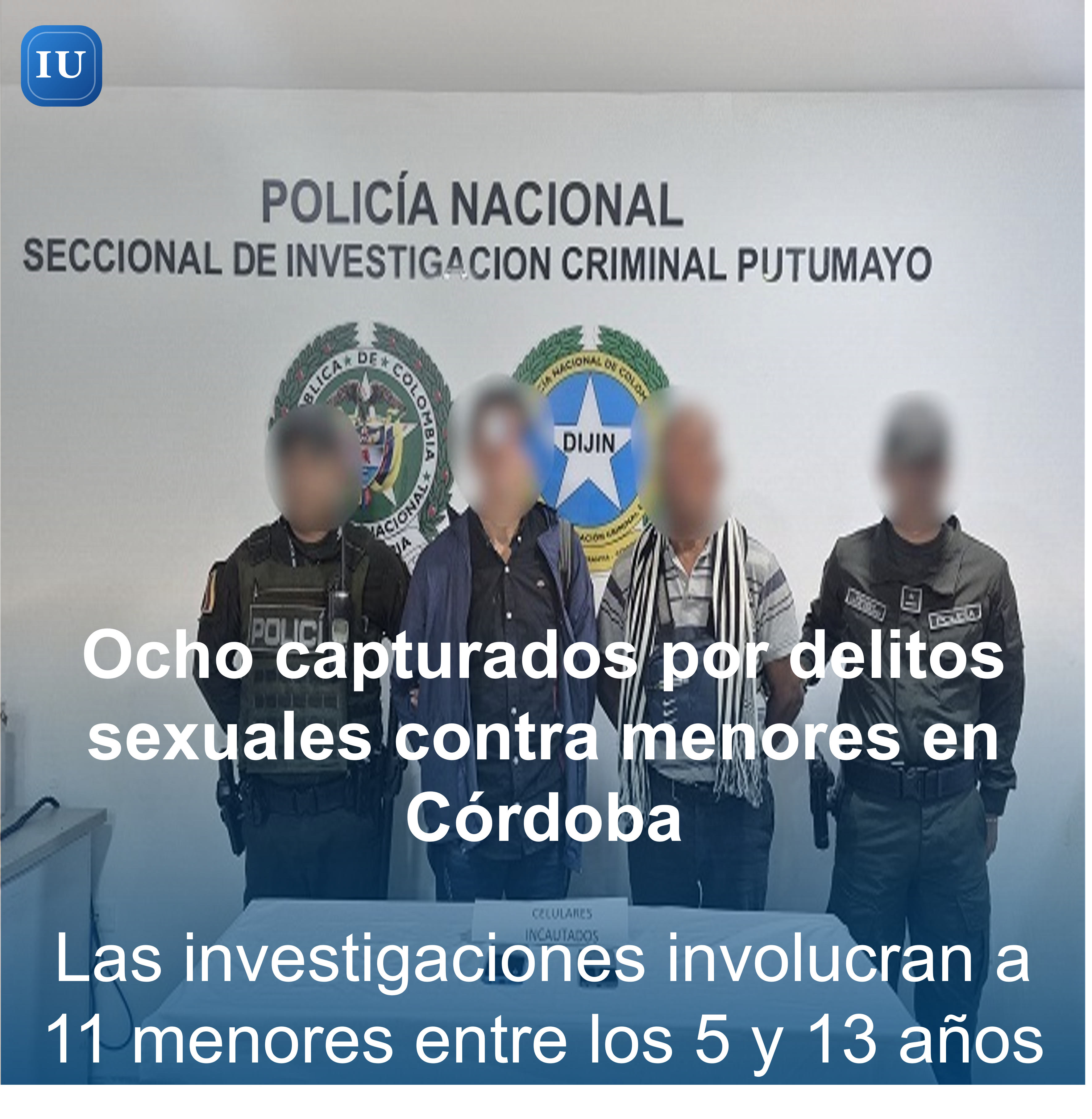 Ocho capturados por delitos sexuales contra menores en Córdoba