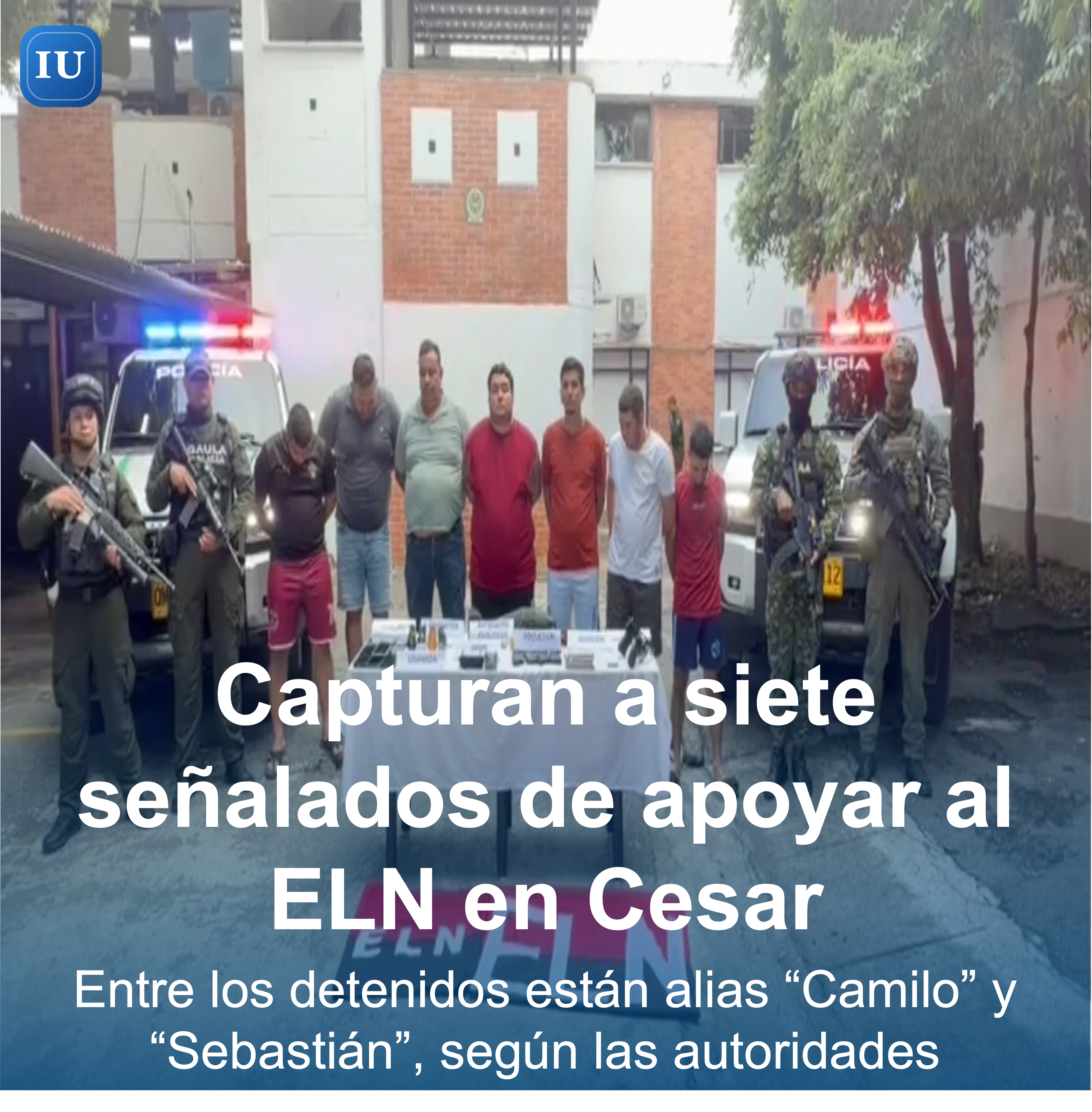 Capturan a siete presuntos integrantes de red de apoyo del ELN en Cesar