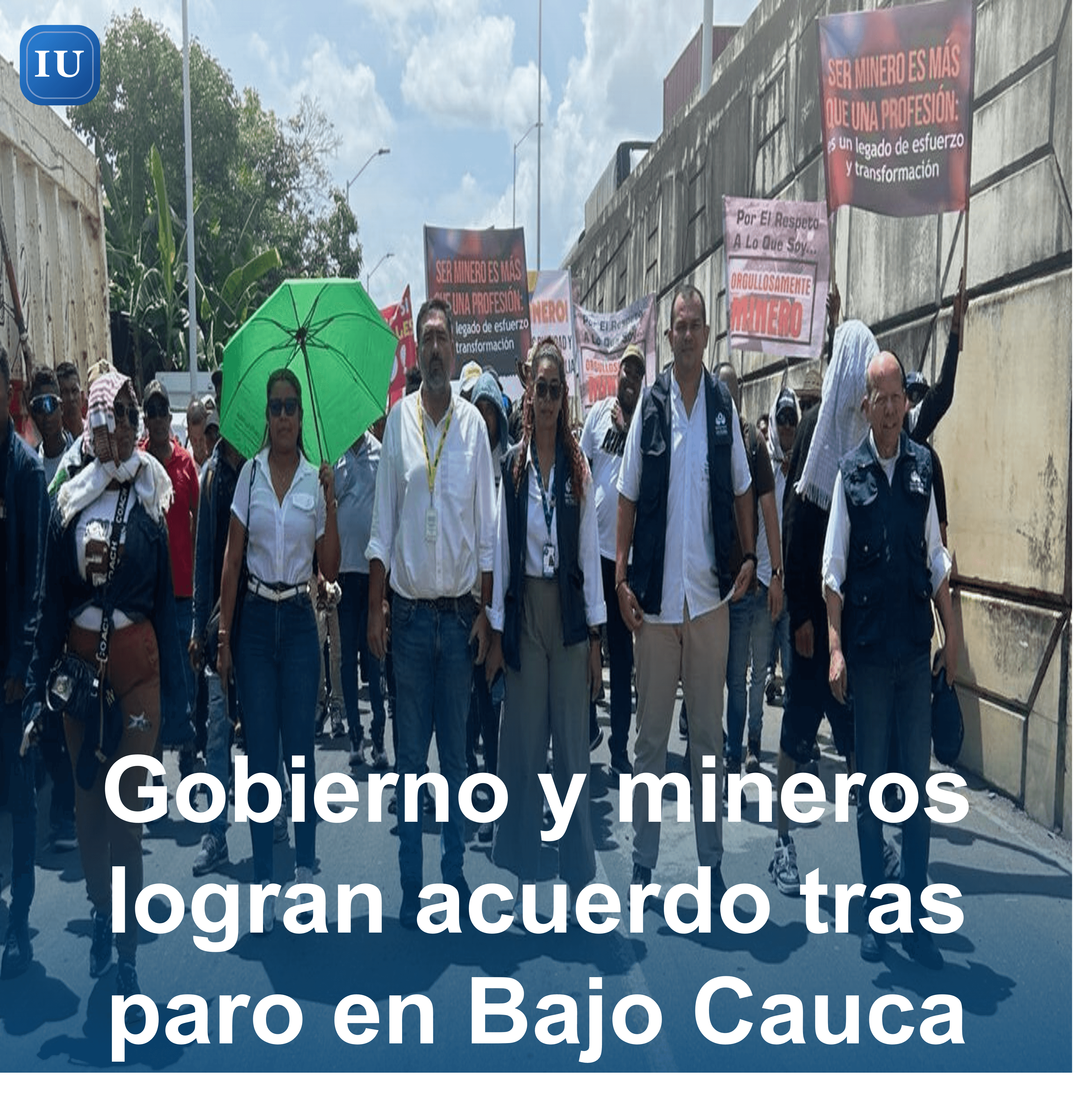 Gobierno y mineros logran acuerdo tras paro en Bajo Cauca