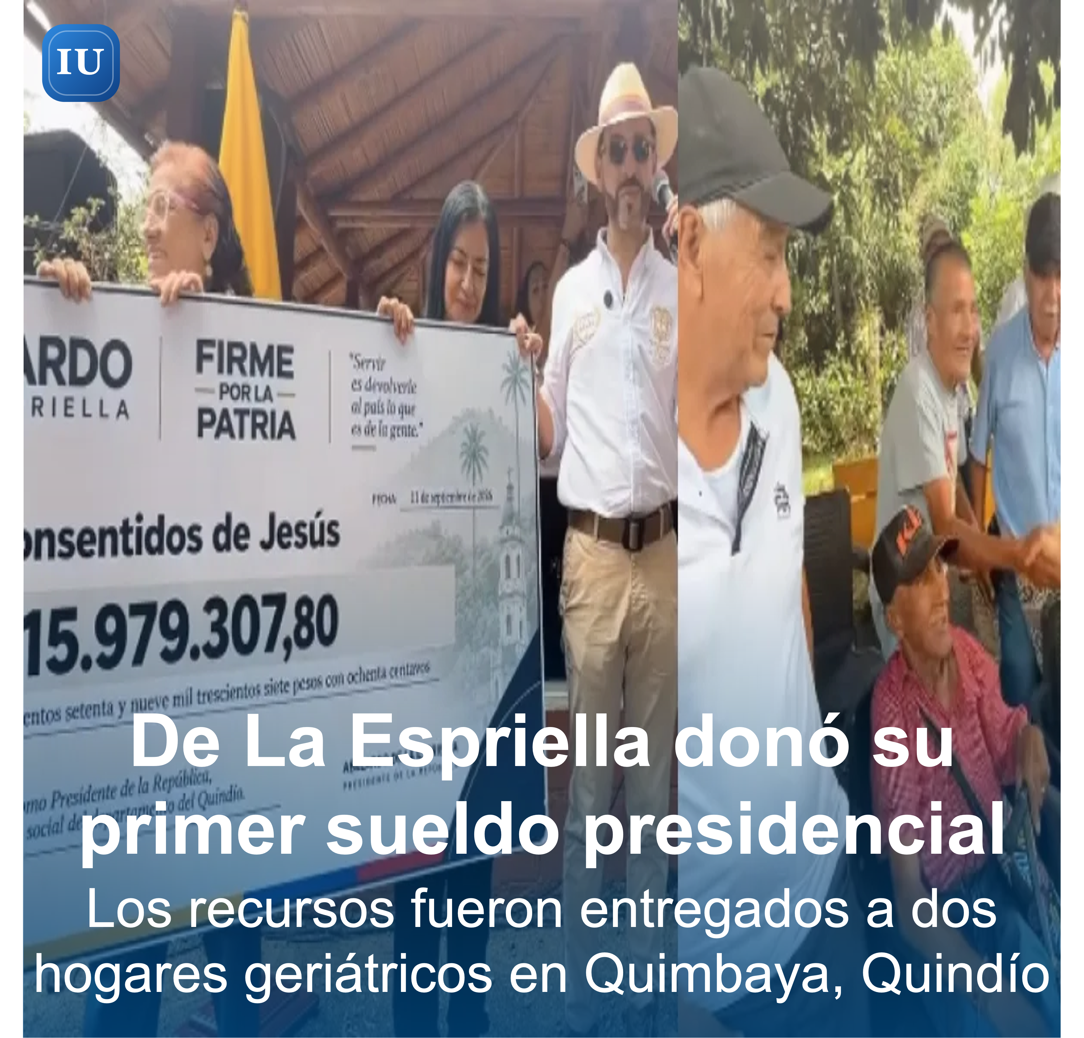 De la Espriella dona su primer sueldo presidencial a hogares geriátricos