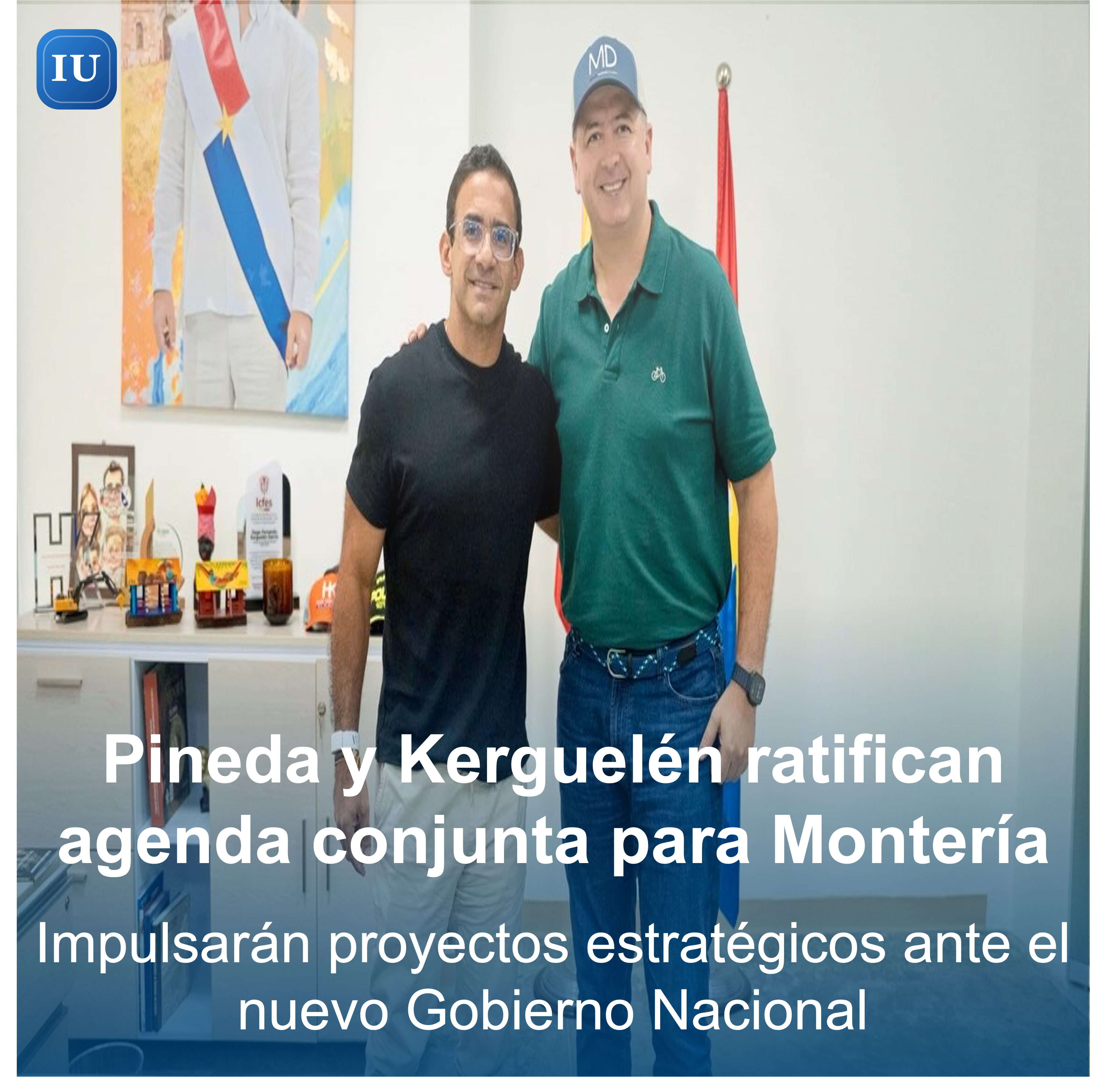 Pineda y Kerguelén ratifican alianza para impulsar proyectos estratégicos de Montería