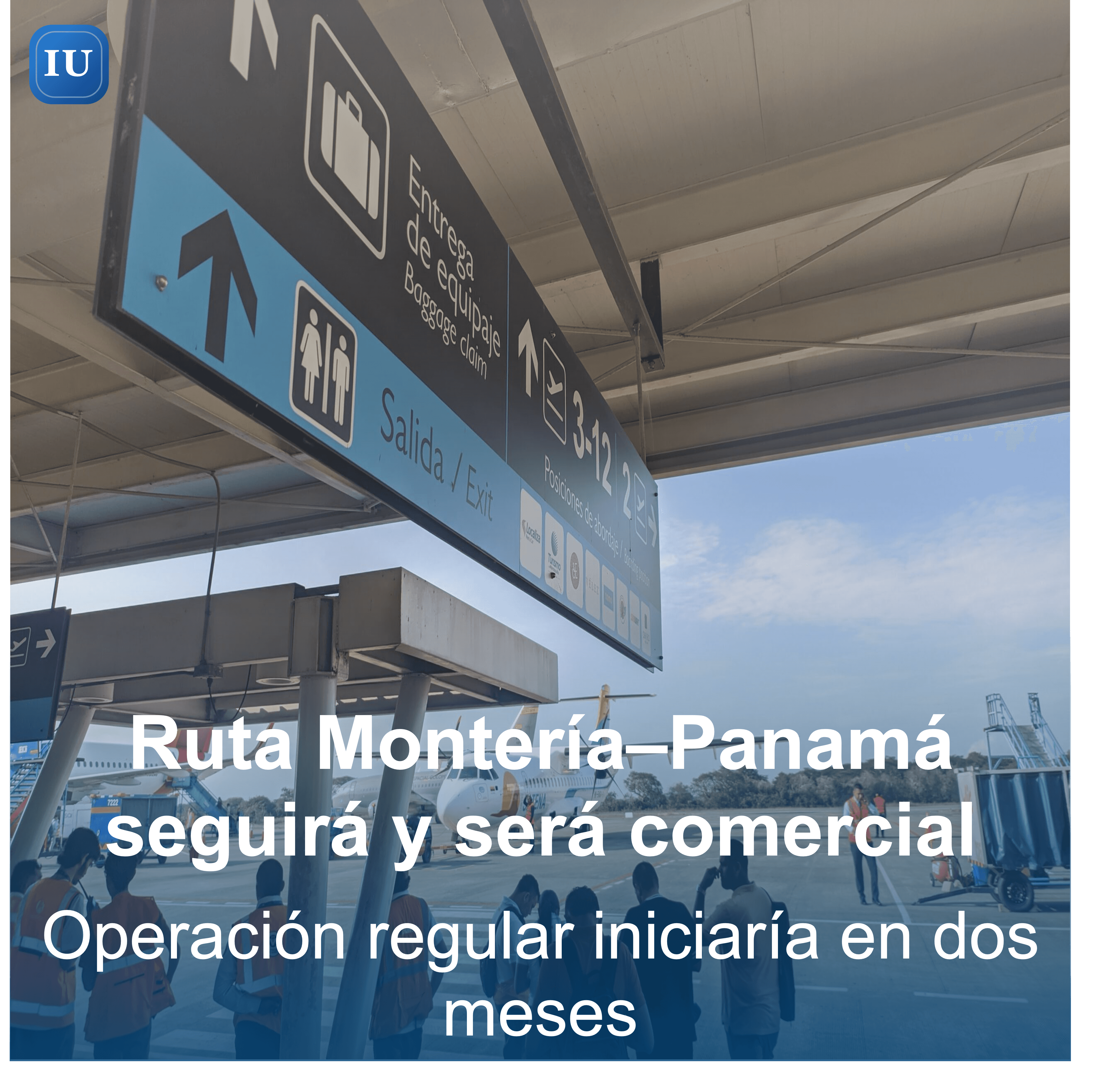 Ruta Montería–Panamá seguirá operando; vuelos comerciales iniciarían en dos meses